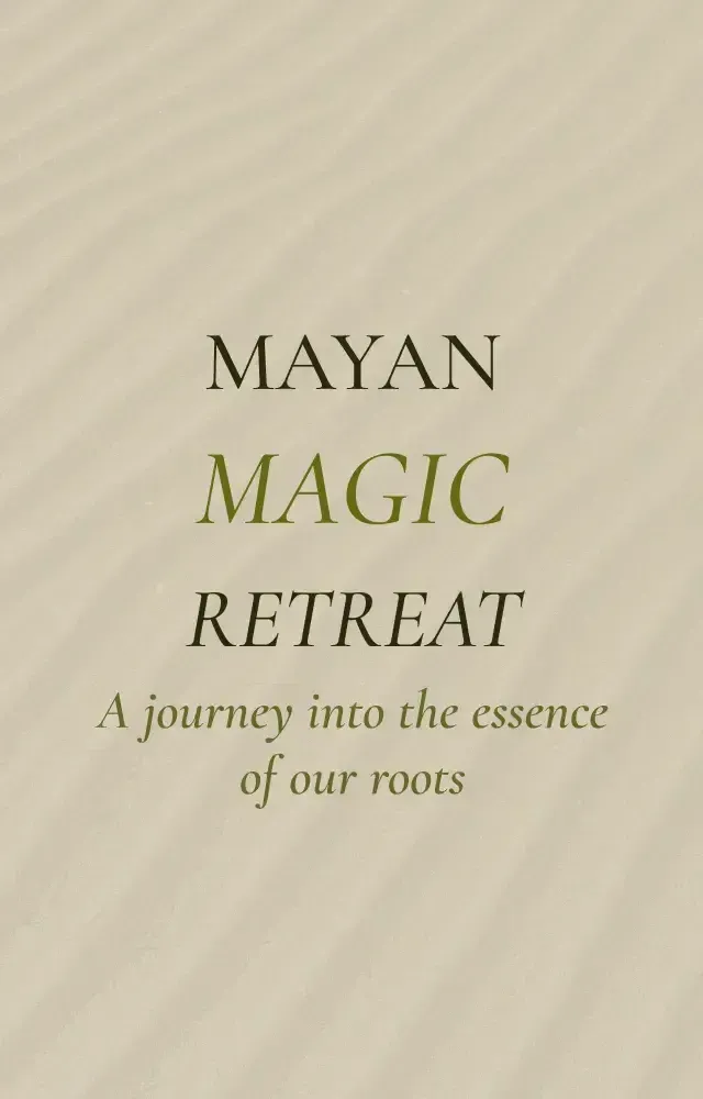 MAYA MAGIC RETREAT